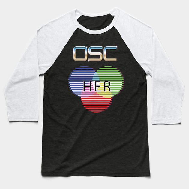 OSC - Her Baseball T-Shirt by OpusScience